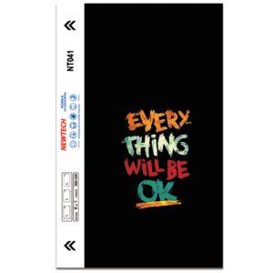 Every Thing will Be Okay 3D embossed UV Back film NT041